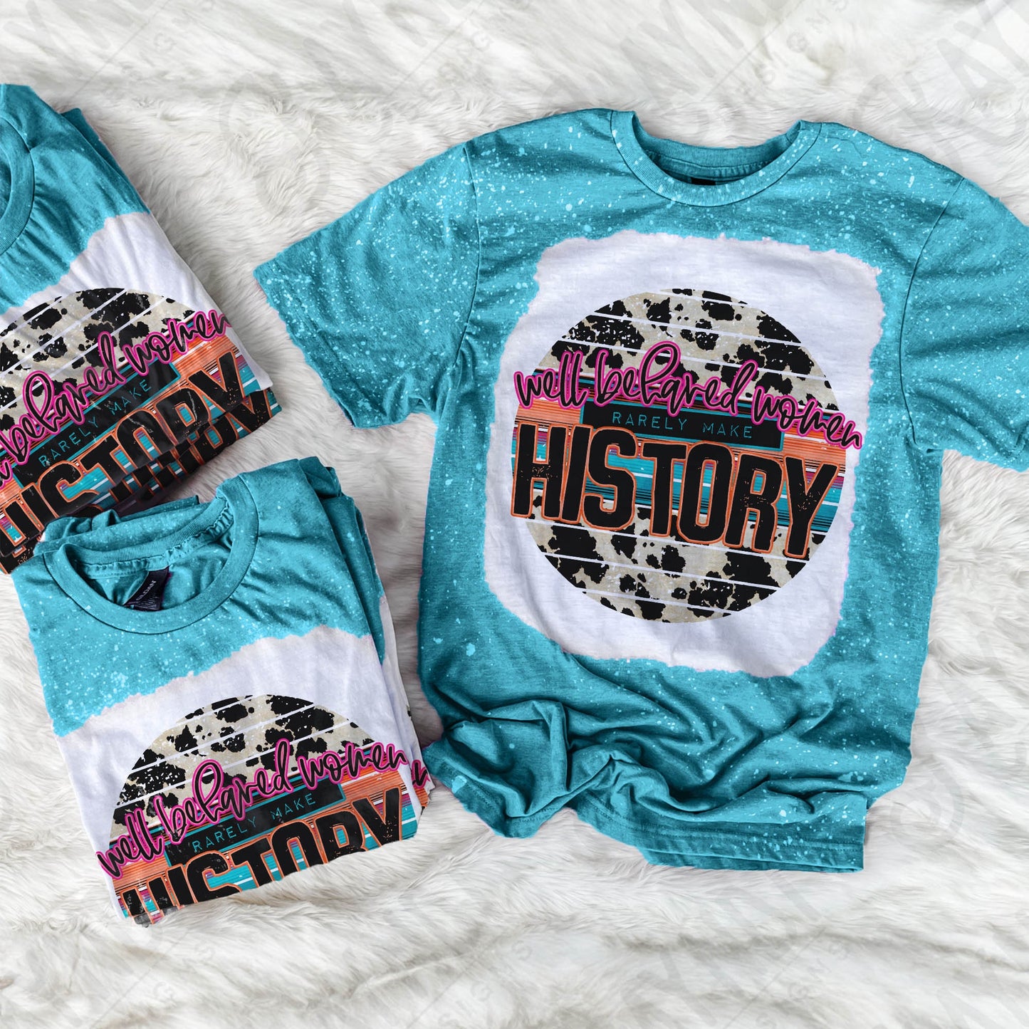Well behaved women rarely make history Sublimation PNG, Digital Download, Printable Inspiration, Vibrant, DIY Craft Design
