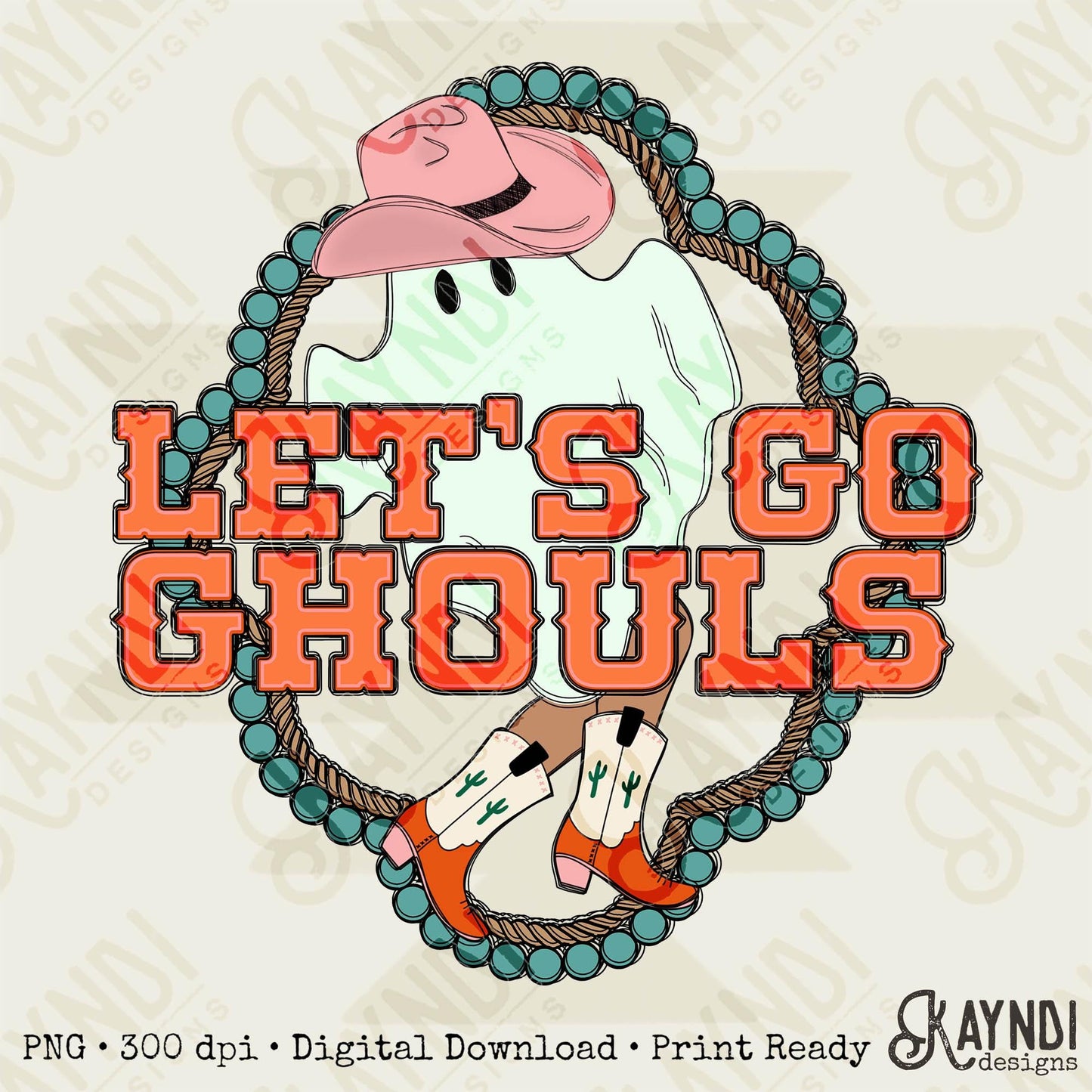 Let's Go Ghouls Sublimation Design PNG Digital Download Printable Western Halloween Cowboy Ghost Boots Cowboy Hat Cowprint Cowgirl