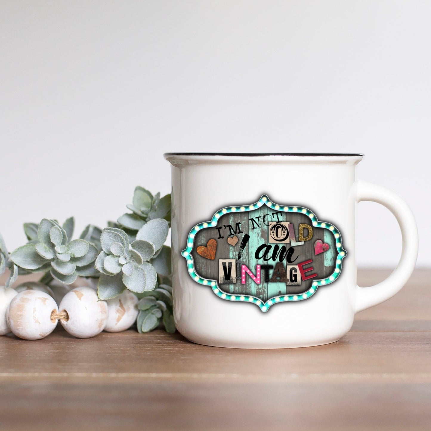I’m not old I am vintage Sublimation Design PNG Digital Download Rustic Marquee