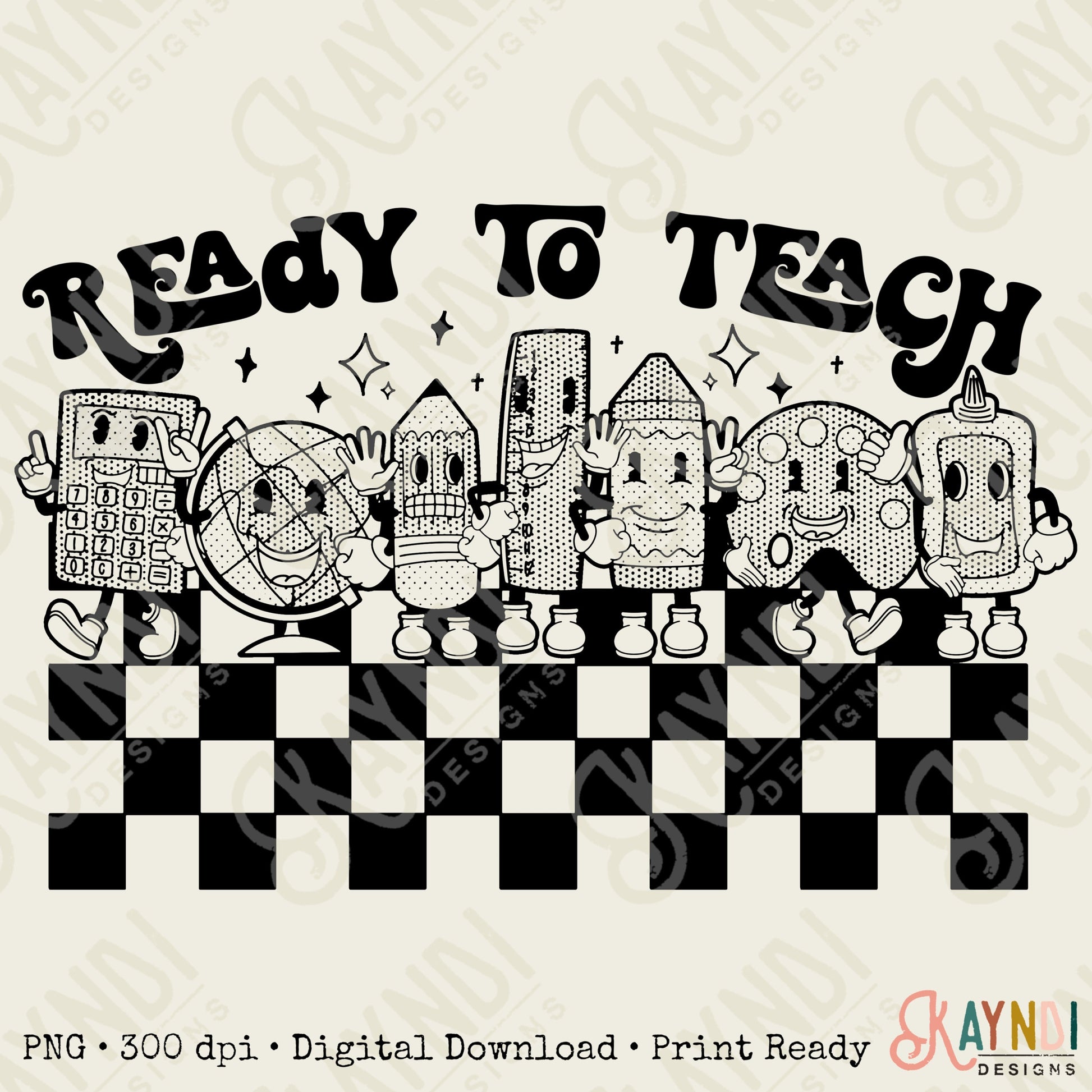 Ready to Teach Single Colors Sublimation Design PNG Digital Download Printable School Supplies Teacher Elementary Globe Crayon Pencil Retro