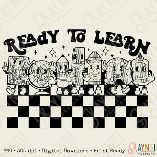 Ready to Learn Single Color Sublimation Design PNG Digital Download Printable School Supplies Teacher Elementary School Crayon Pencil Retro