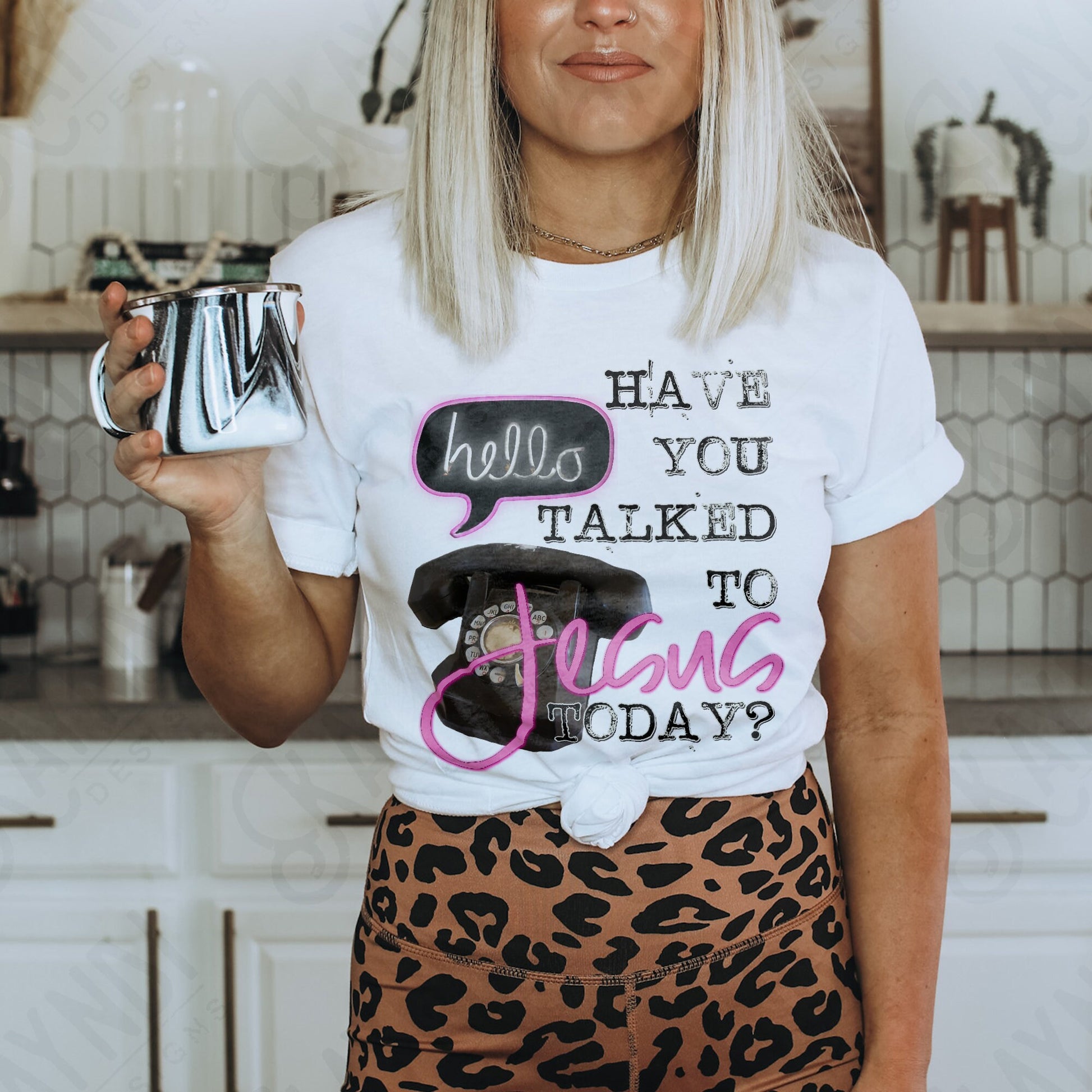 Have You Talked With Jesus Today Sublimation Design PNG Digital Download Printable