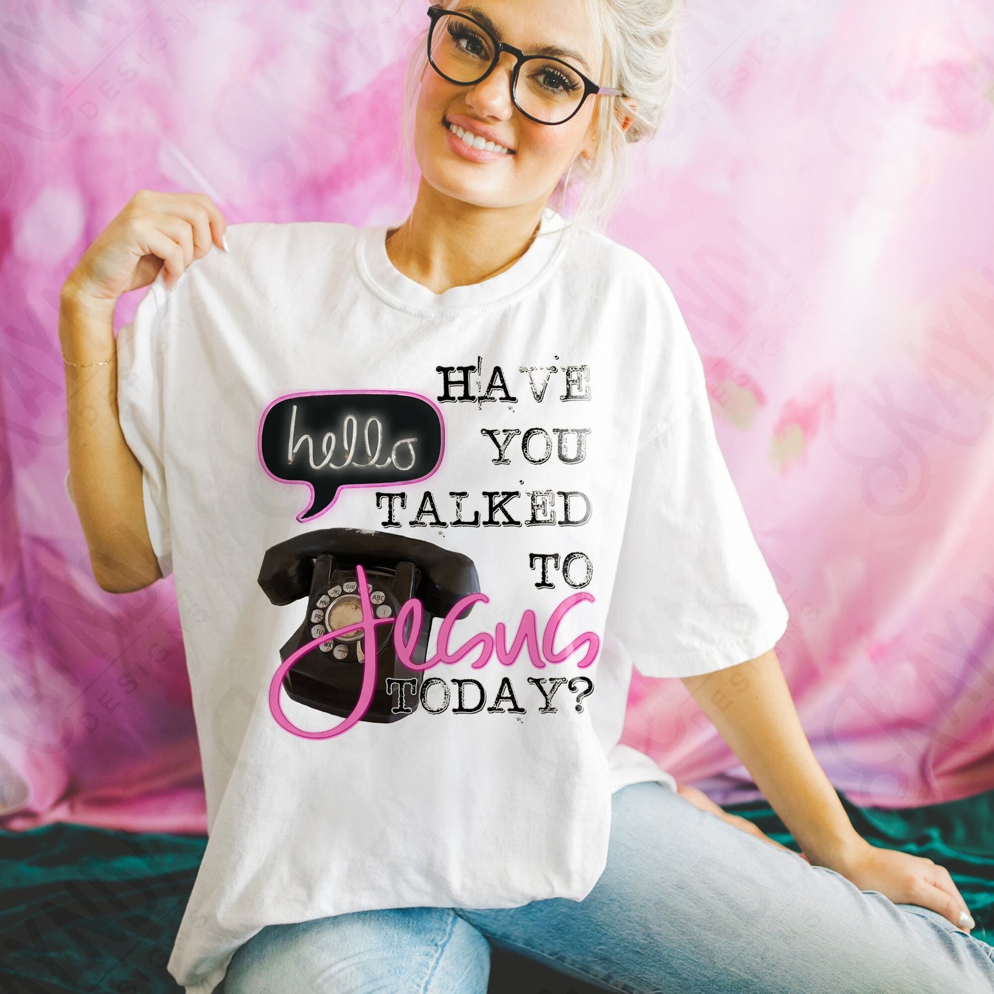 Have You Talked With Jesus Today Sublimation Design PNG Digital Download Printable