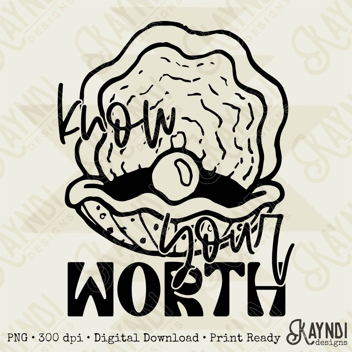 Know Your Worth Single Color Sublimation Design PNG Digital Download Printable