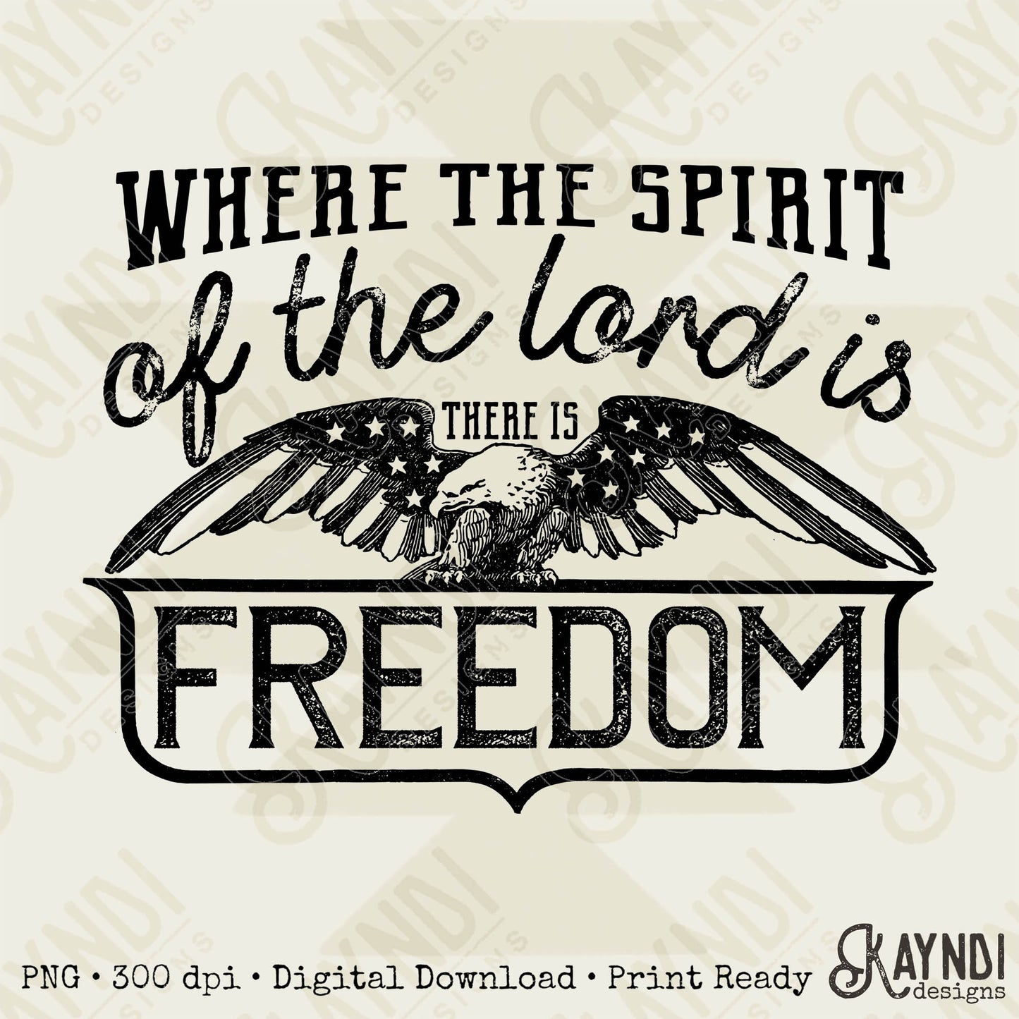 Where the Spirit of the Lord is There is Freedom Single Color Sublimation Design PNG Digital Download Printable