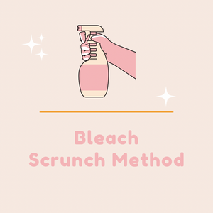 How I bleach using the Scrunch Method