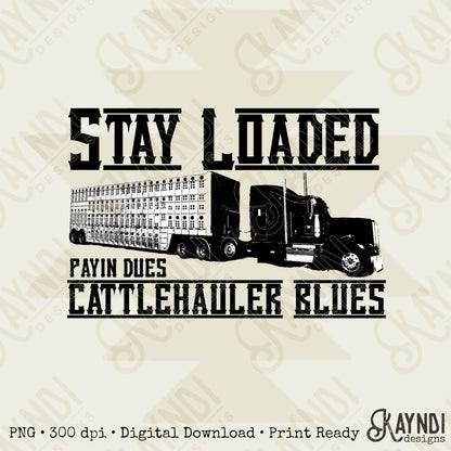 Cattle Hauler Blues Sublimation Design PNG Digital Download Printable Country Cattle Hauler Southern