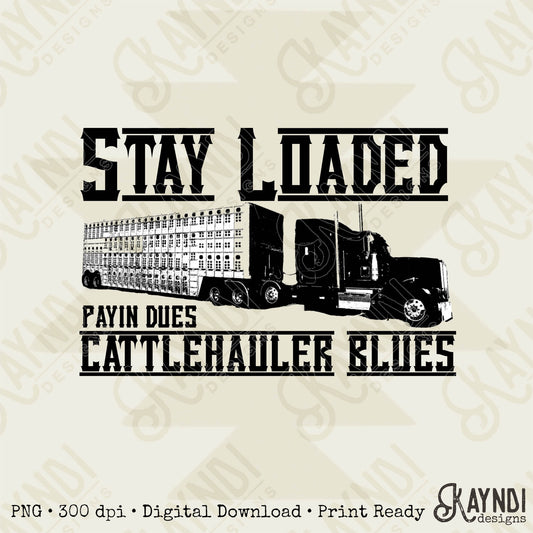 Cattle Hauler Blues Sublimation Design PNG Digital Download Printable Country Cattle Hauler Southern