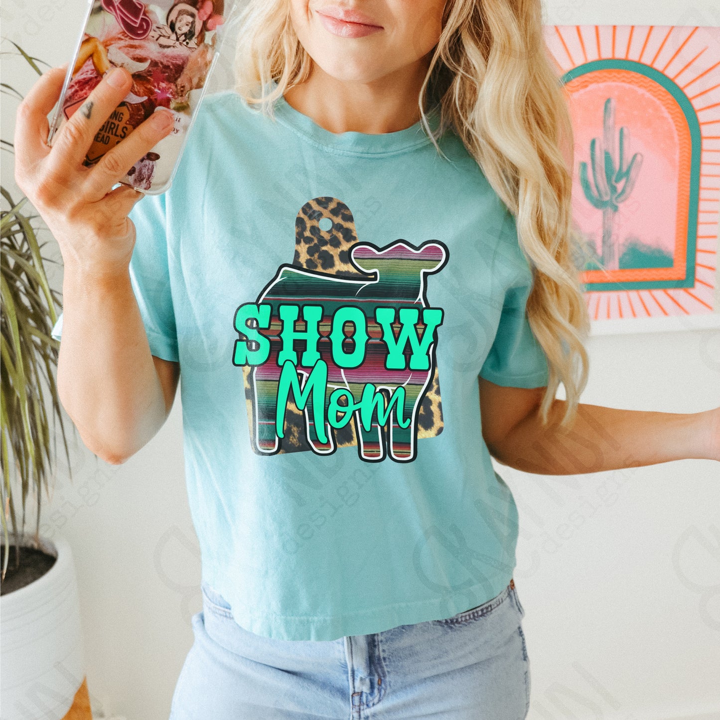 Show Mom Calf Sublimation Design PNG Digital Download Printable Leopard Serape