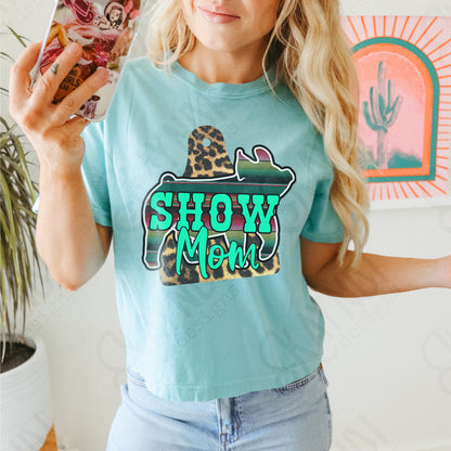 Show Mom Pig Leopard Serape Sublimation Design PNG Digital Download Printable