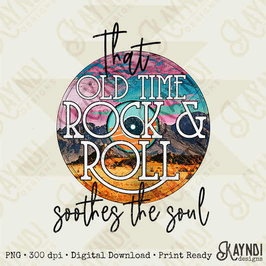 That Old Time Country Music Soothes the Soul Sublimation Design PNG Digital Download Printable