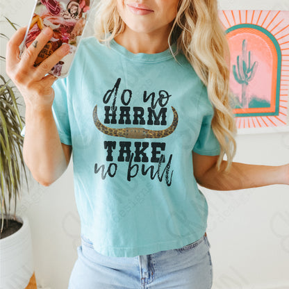 Do No Harm Take No Bull Leopard Horn PNG Digital Download Printable Design Sublimation Country Western Southern Horns