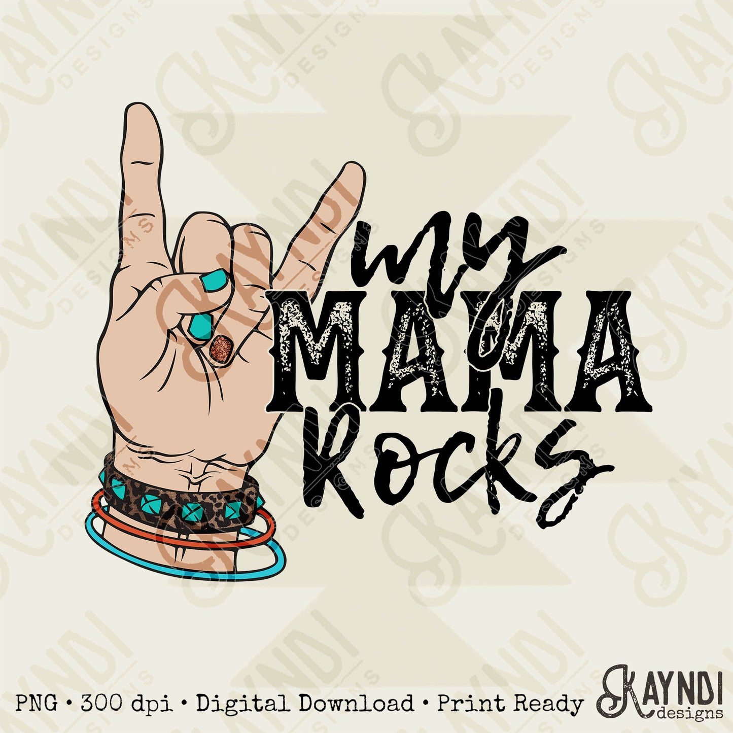 My Mama Rocks Sublimation Design PNG Digital Download Printable Rock Hand Sign Rocker Mom Mamma Stud Glitter Leopard Turquoise