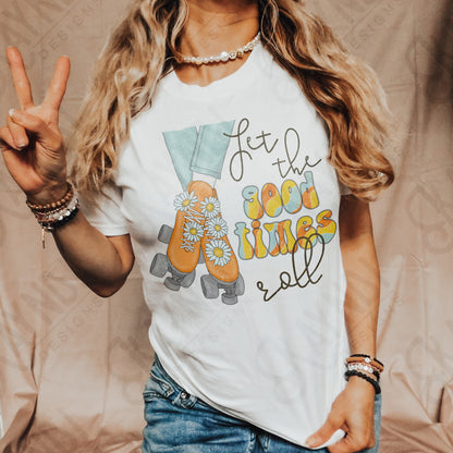 Let the Good Times Roll Sublimation Design PNG Digital Download Printable Groovy Retro Roller Skates Daisy Hippy Vibes 70s 90s Daisys