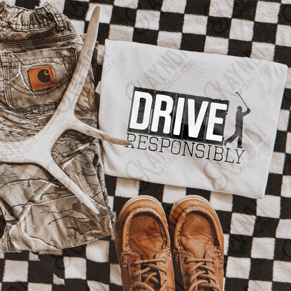 Drive Responsibly Sublimation Design PNG Digital Download Printable Golf Driver Funny