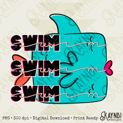 Swim Swim Swim Doodle Fish Sublimation Design PNG Digital Download Printable Kids Children Summer Pool Beach Vacation Cute