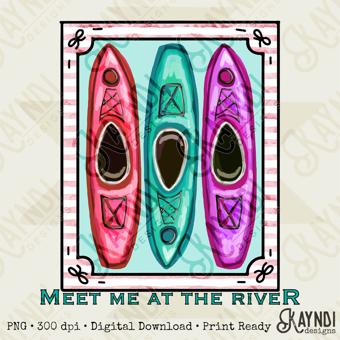 Meet Me at the River Sublimation Design PNG Digital Download Printable Kayaks Teal