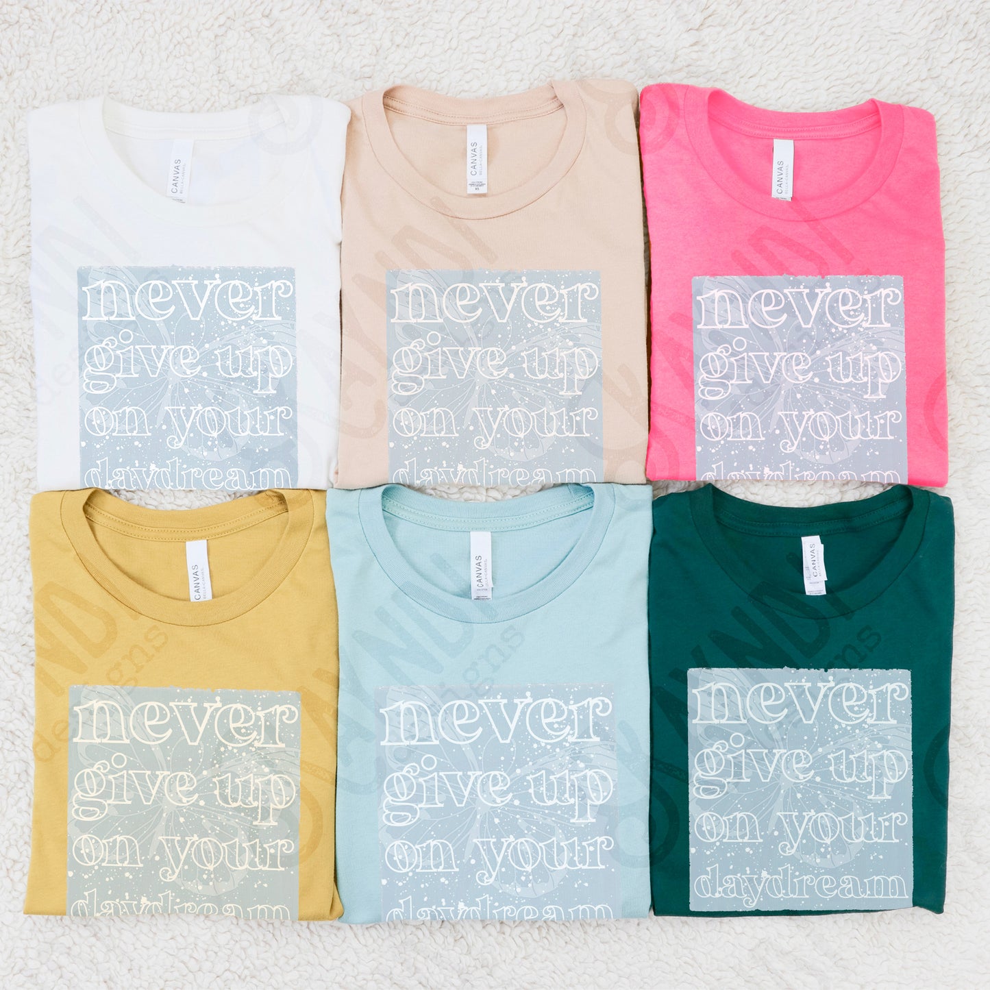 Never Give Up On Your Daydream Sublimation Design PNG Digital Download Printable