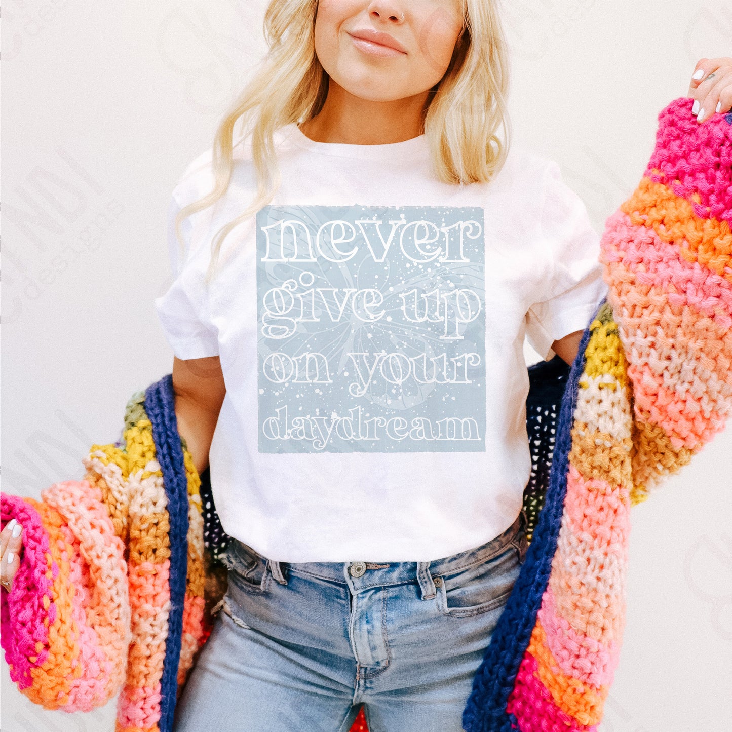 Never Give Up On Your Daydream Sublimation Design PNG Digital Download Printable