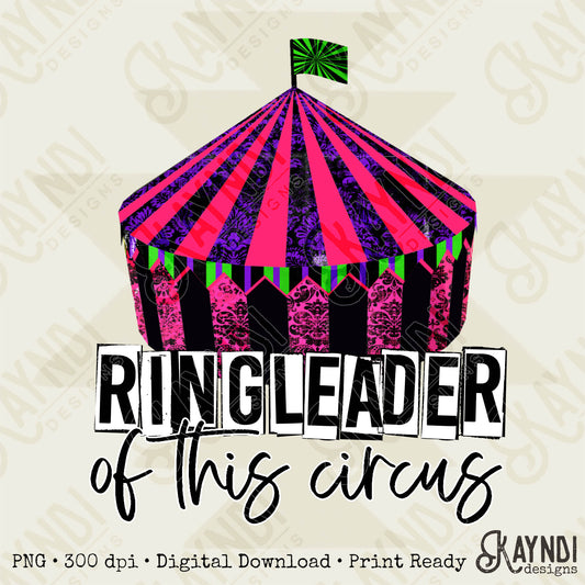 Ringleader of this Circus Sublimation Design PNG Digital Download Printable