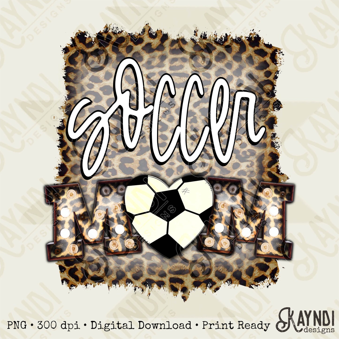 Soccer Mom Leopard Marquee Sublimation Design PNG Digital Download Printable