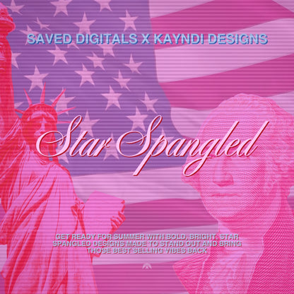 Star Spangled Collab Saved Digital x Kaydni Designs