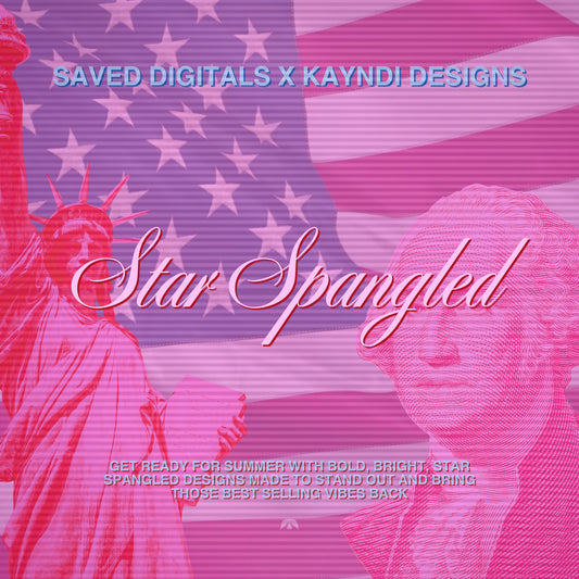 Star Spangled Collab Saved Digital x Kaydni Designs