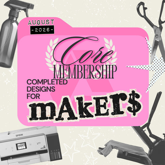 Core Membership August 2026 (Completed Designs)