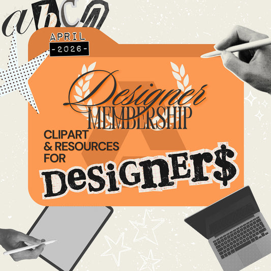 Designers Membership April (Clipart & Design Resources)