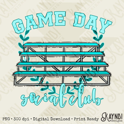 Game Day Social Teal Sublimation Design PNG Digital Download Printable Bleachers School Spirit
