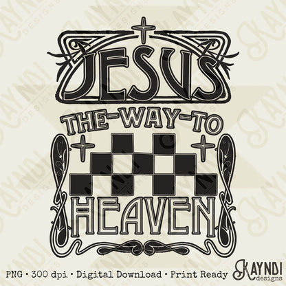 The Way To Heaven Single Color Sublimation Design PNG Digital Download Printable Faith Checkered Jesus