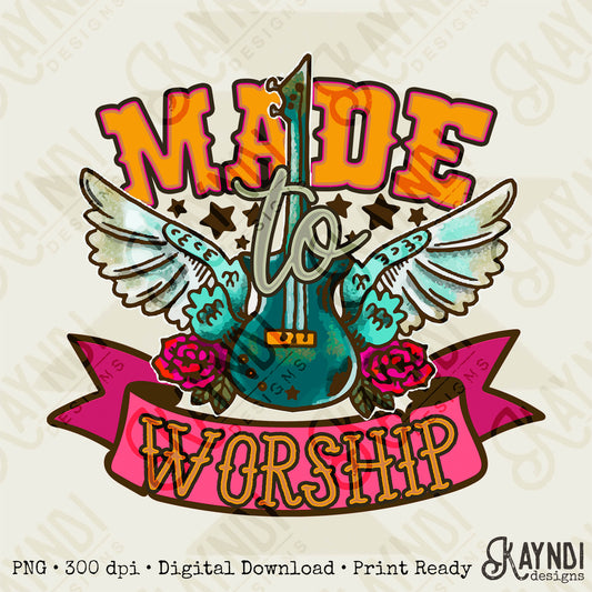 Made to Worship Sublimation Design PNG Digital Download Printable Faith Guitar Christian