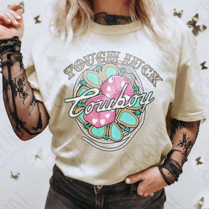 Tough Luck Cowboy Sublimation Design PNG Digital Download Printable Pink Dice Turquoise