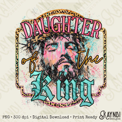 Daughter of the King Sublimation Design PNG Digital Download Cheetah Faith Jesus