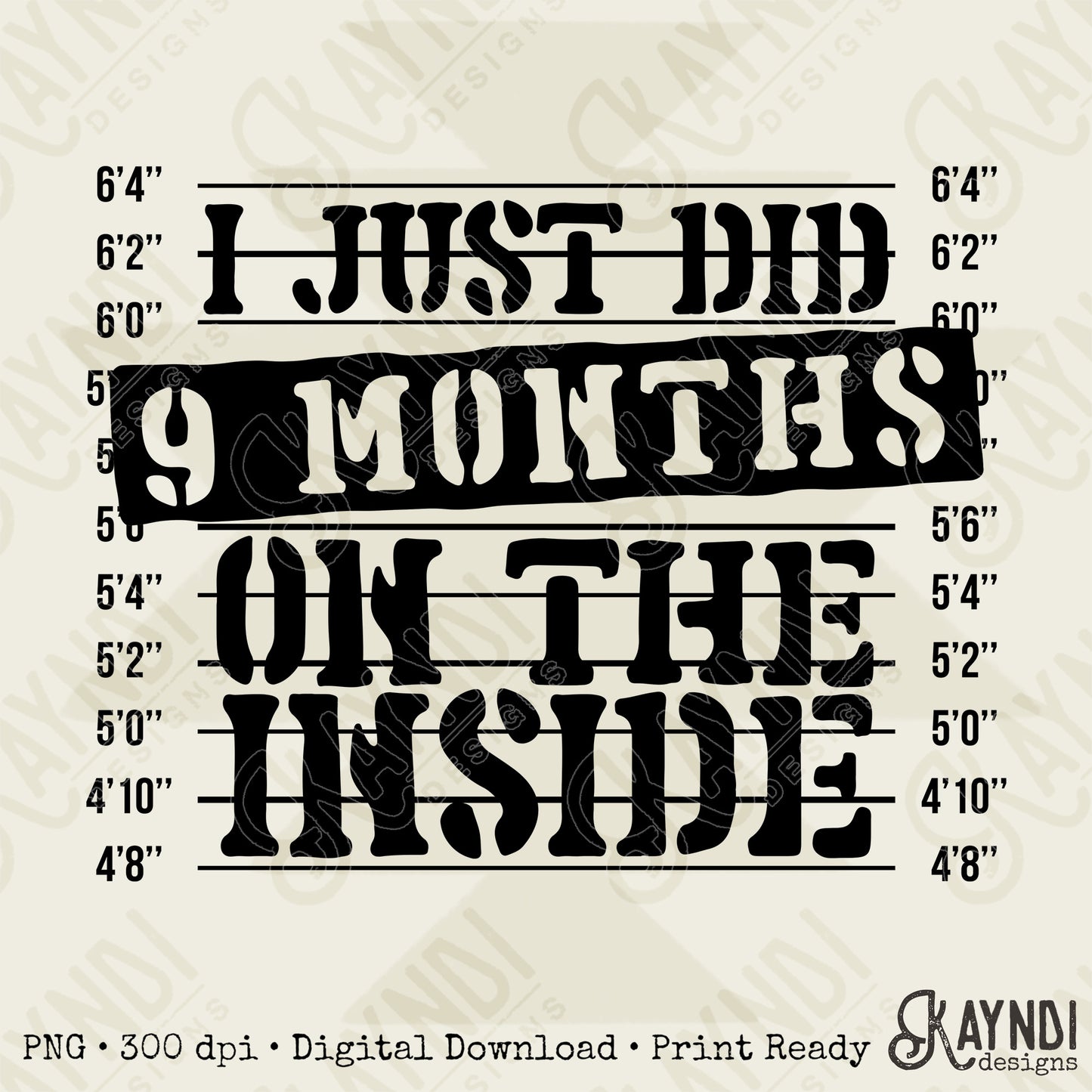 9 Months on the Inside Sublimation Design PNG Digital Download Baby Humor