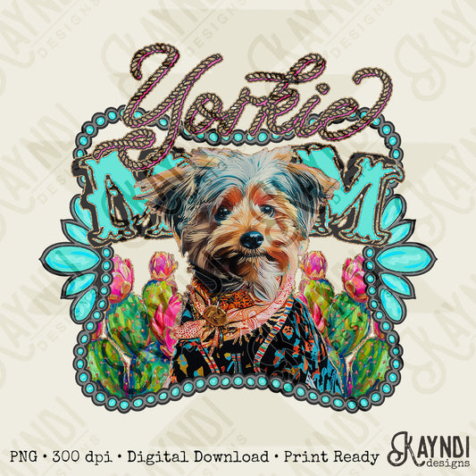 Yorkie Mom Sublimation Design PNG Digital Download Dog Turquoise Cactus Western Preppy