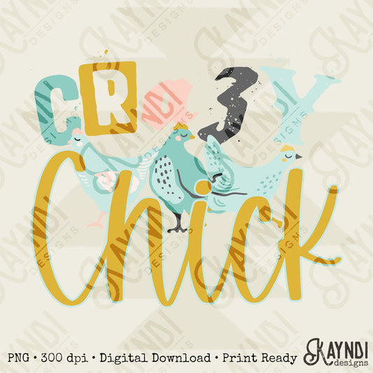 Crazy Chick Sublimation Design PNG Digital Download Printable Chickens