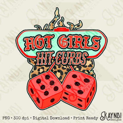 Hot Girls Hit Curbs Sublimation Design PNG Digital Download Printable Dice Cheetah