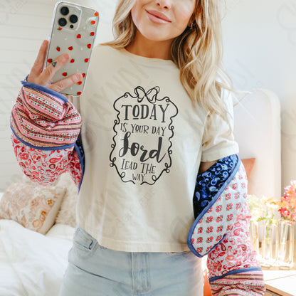 Today is Your day Lord Single Color Sublimation Design PNG Digital Download Printable Faith Christian