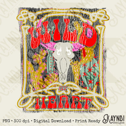 Wild at Heart Distressed Sublimation Design PNG Digital Download Printable Valentines Vintage Western