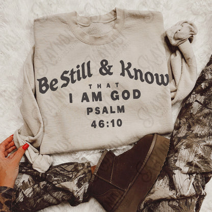 Be Still Single Color Sublimation Design PNG Digital Download Faith God