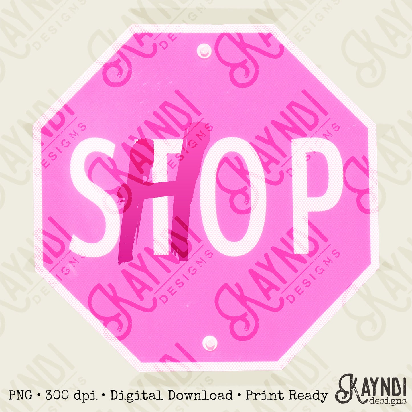 Stop Shop Sublimation Design PNG Digital Download Pink Sign Shopping
