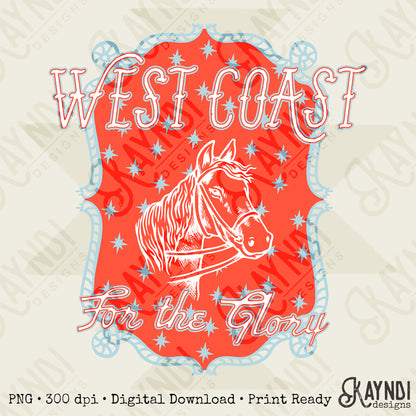 WEST COAST Red Sublimation Design PNG Digital Download Horse Glory