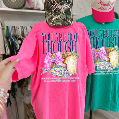 You Are Not Enough Sublimation Design PNG Digital Download Faith Jesus
