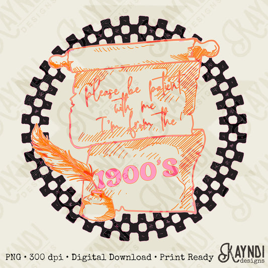 I'm From the 1900s Color Sublimation Design PNG Digital Download Printable Funny Checkered Sarcastic