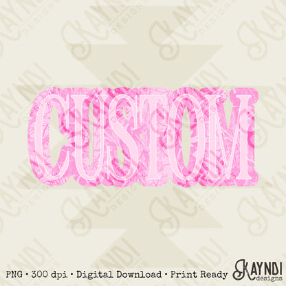 Custom Camo Pink Sublimation Design PNG Digital Download Printable Pink Camo Custom Text