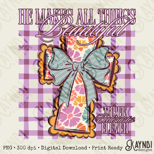 He Makes All Things Beautiful Sublimation Design PNG Digital Download Faith Cross Plaid
