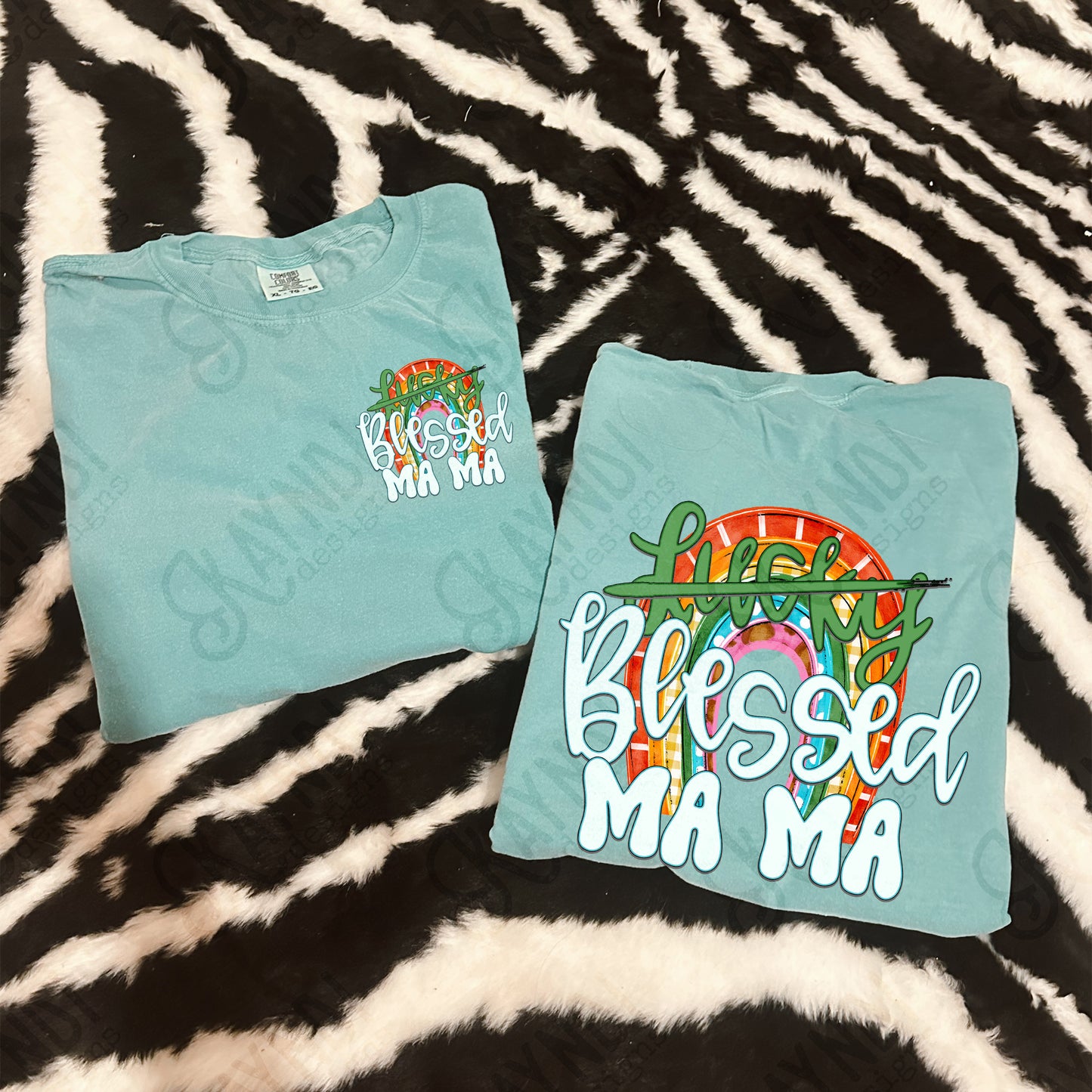 Not Lucky Blessed Mama Sublimation Design PNG Digital Download Rainbow Green Lucky Mom