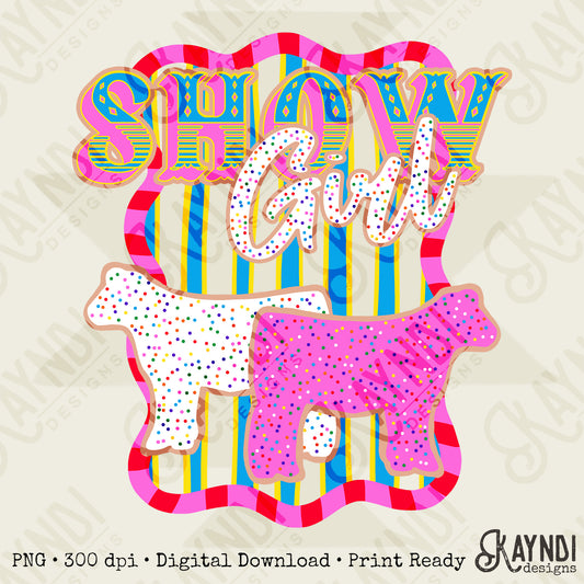Show Girl Cow Sublimation Design PNG Digital Download Pink Stripe