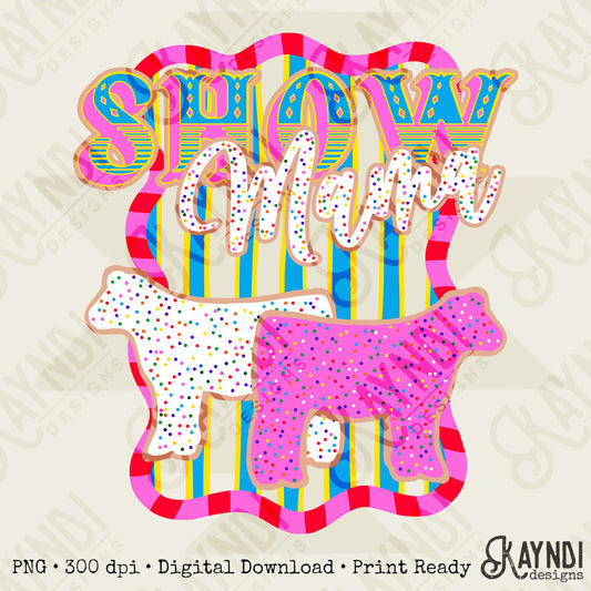Show Mama Cow Sublimation Design PNG Digital Download Pink Stripe